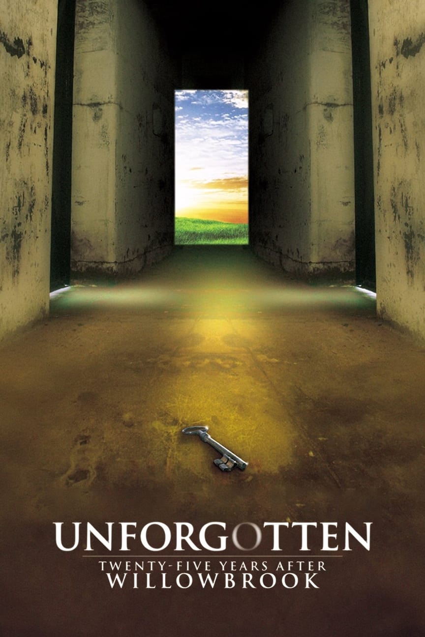 Постер Unforgotten: Twenty-Five Years After Willowbrook